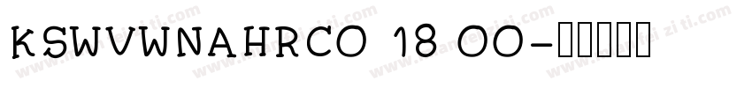 KSWVWNAHRC0 18 00字体转换